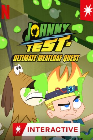 Johnny Test: Sứ mệnh thịt xay